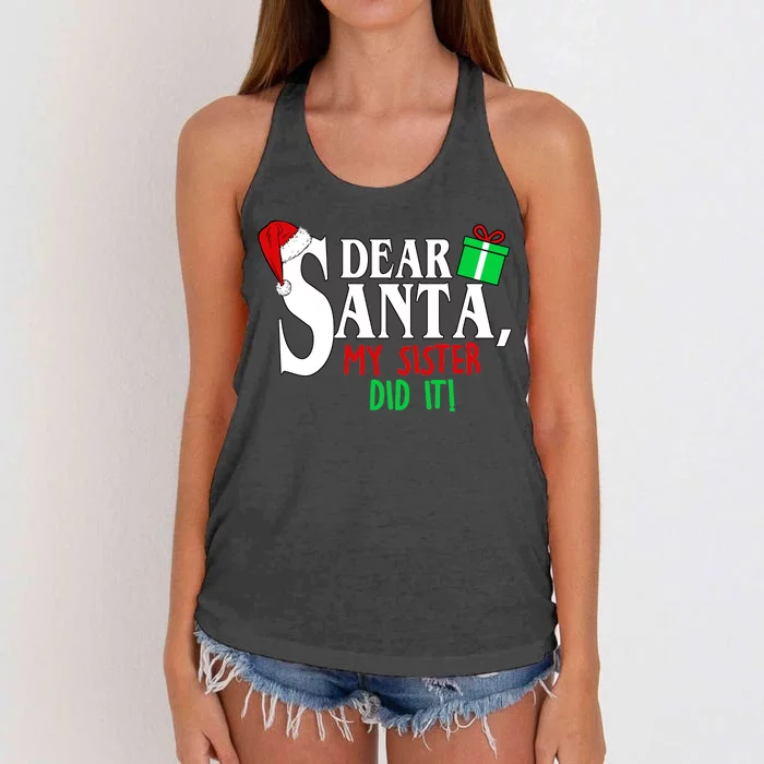 Funny Family Christmas Dear Santa my Sister Did It Women's Knotted Racerback Tank