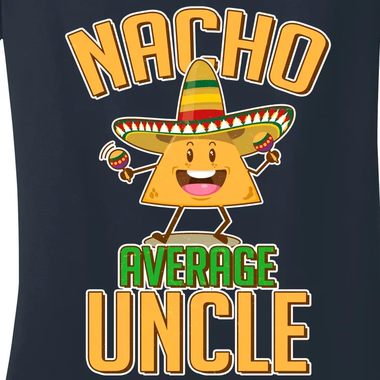 Funny Family Nacho Average Uncle Women's V-Neck T-Shirt