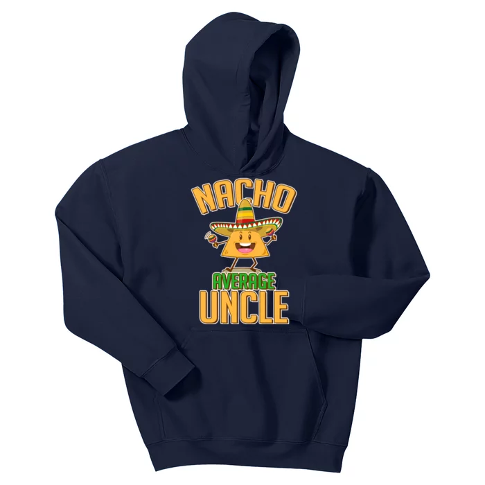 Funny Family Nacho Average Uncle Kids Hoodie