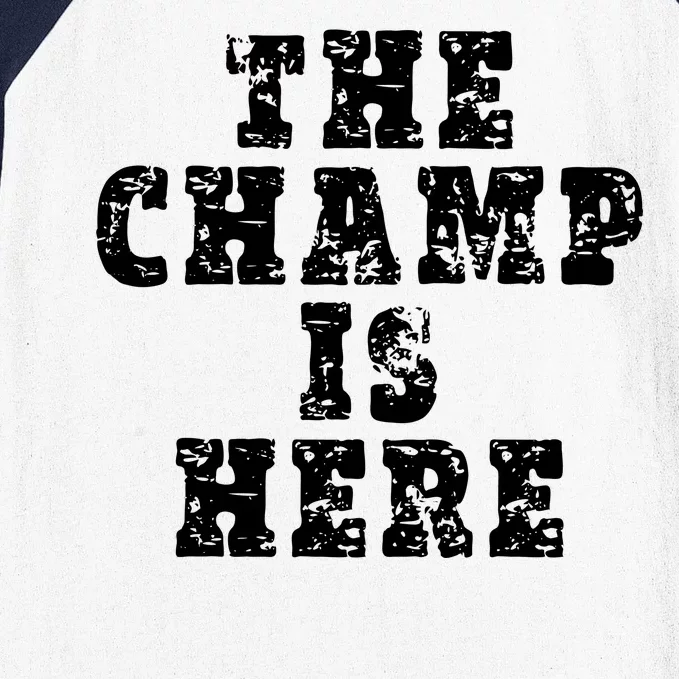 Funny Fantasy Football The Champ Is Here Baseball Sleeve Shirt