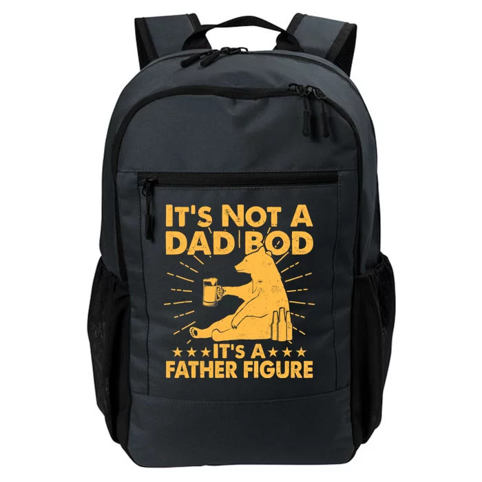 Funny Father Figure It's Not A Dad Bod Bear Daily Commute Backpack