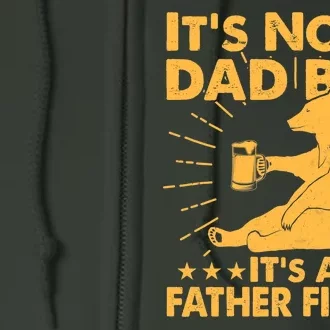 Funny Father Figure It's Not A Dad Bod Bear Full Zip Hoodie