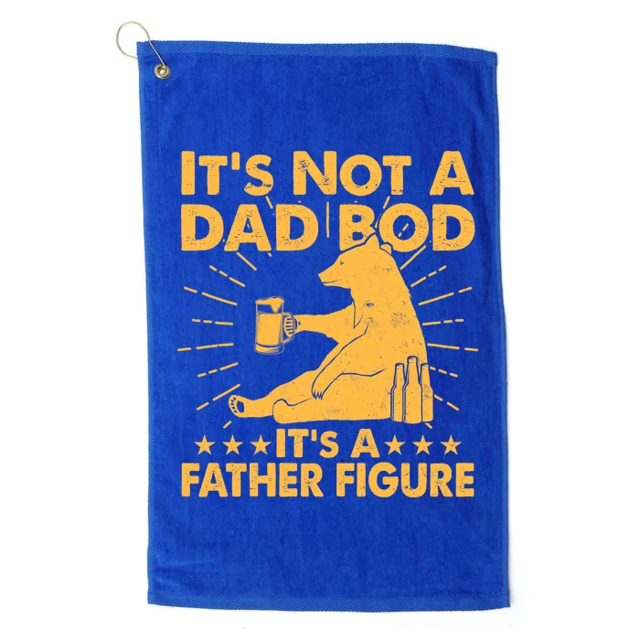 Funny Father Figure It's Not A Dad Bod Bear Platinum Collection Golf Towel