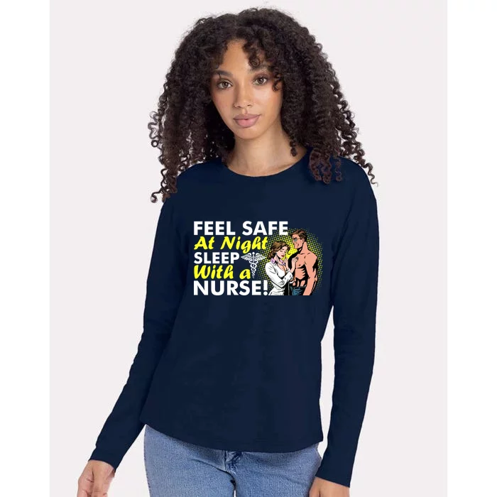 Funny Feel Safe at Night Sleep With a Nurse! Womens Cotton Relaxed Long Sleeve T-Shirt