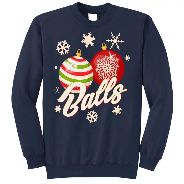 Funny Festive Christmas Balls Sweatshirt