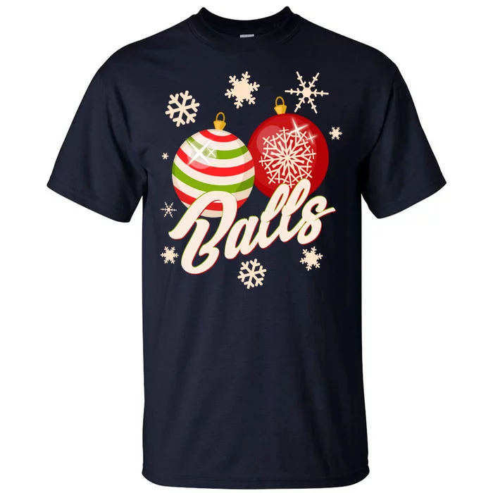 Funny Festive Christmas Balls Tall T-Shirt