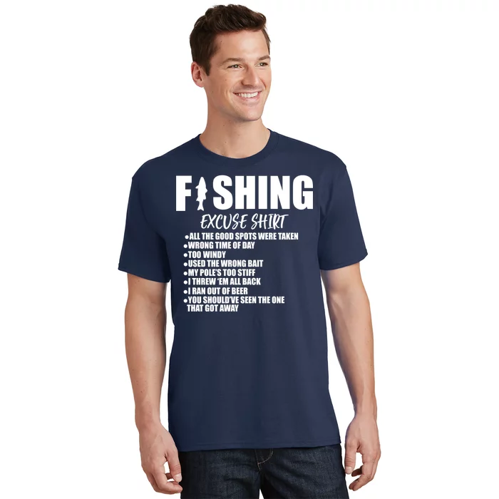 Funny Fishing Excuses T-Shirt