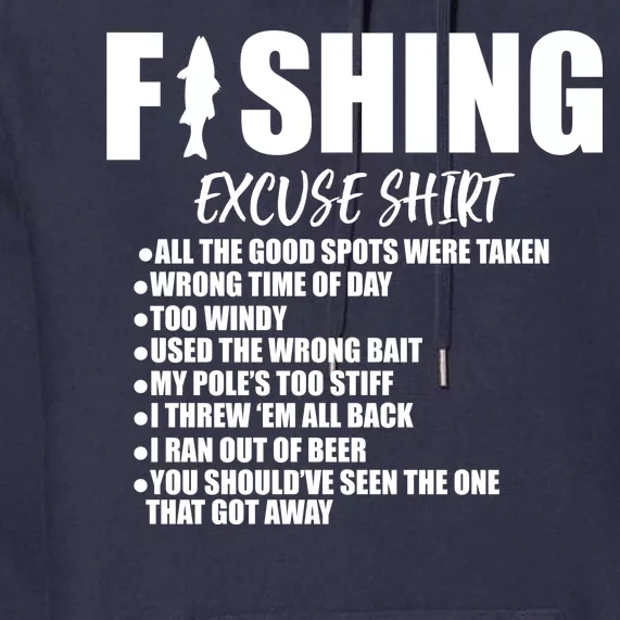 Funny Fishing Excuses Premium Hoodie