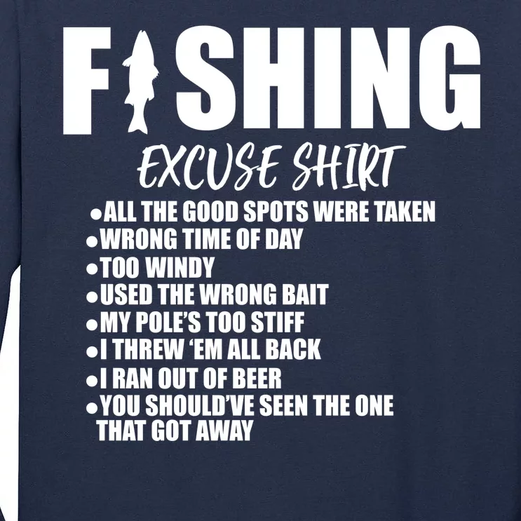 Funny Fishing Excuses Tall Long Sleeve T-Shirt