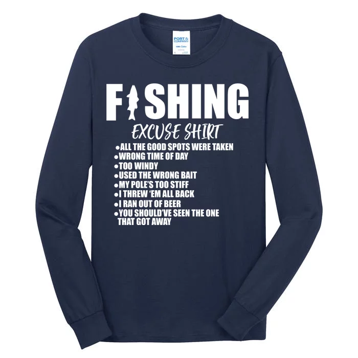 Funny Fishing Excuses Tall Long Sleeve T-Shirt