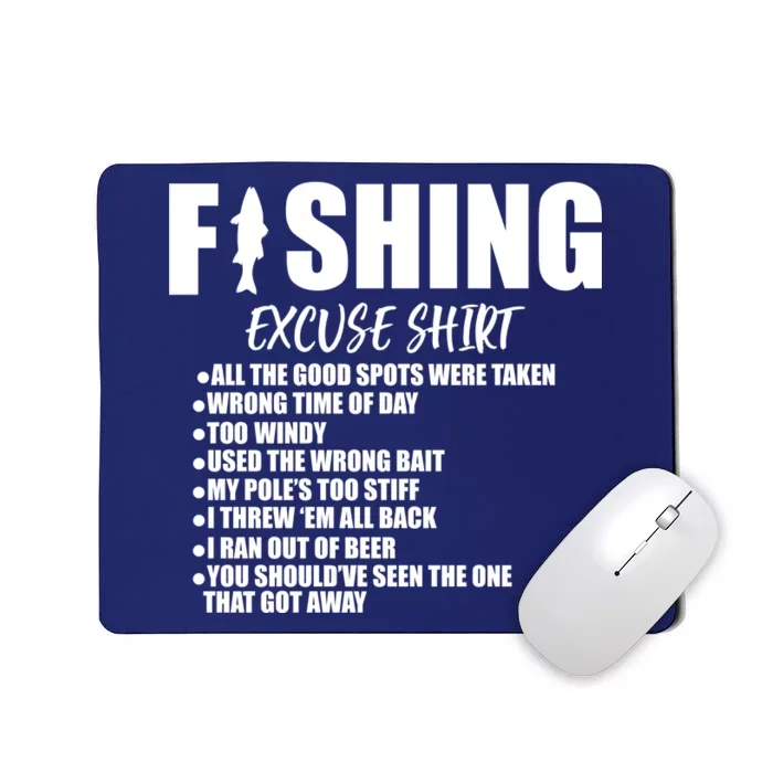 Funny Fishing Excuses Mousepad