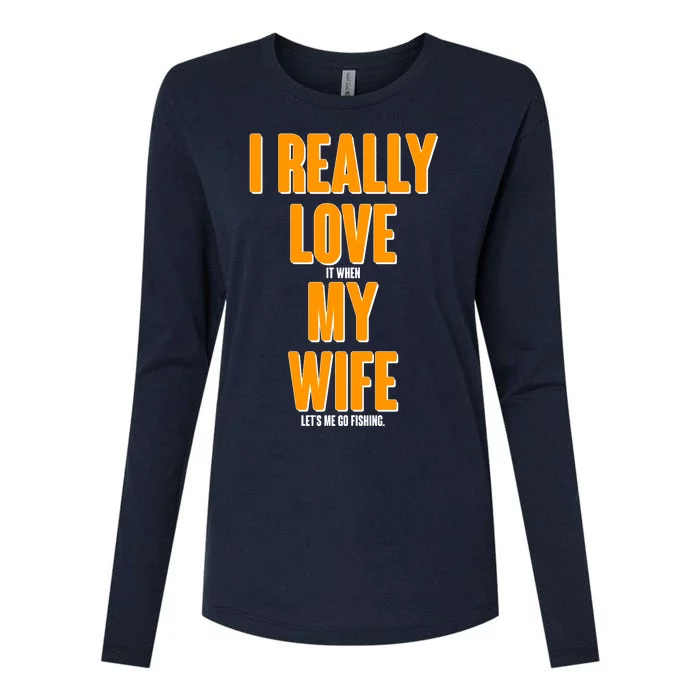 Funny Fishing I Really Love My Wife Womens Cotton Relaxed Long Sleeve T-Shirt