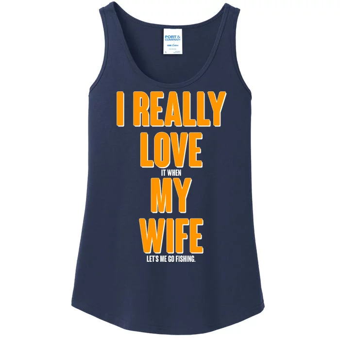 Funny Fishing I Really Love My Wife Ladies Essential Tank