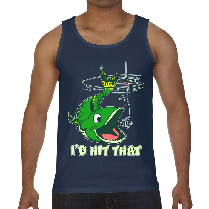 Funny Fishing I'd Hit That Comfort Colors® Tank Top