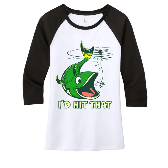 Funny Fishing I'd Hit That Women's Tri-Blend 3/4-Sleeve Raglan Shirt