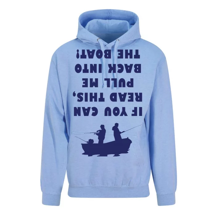 Funny Fishing: If You Can Read This Pull Me Back Into The Boat Unisex Surf Hoodie