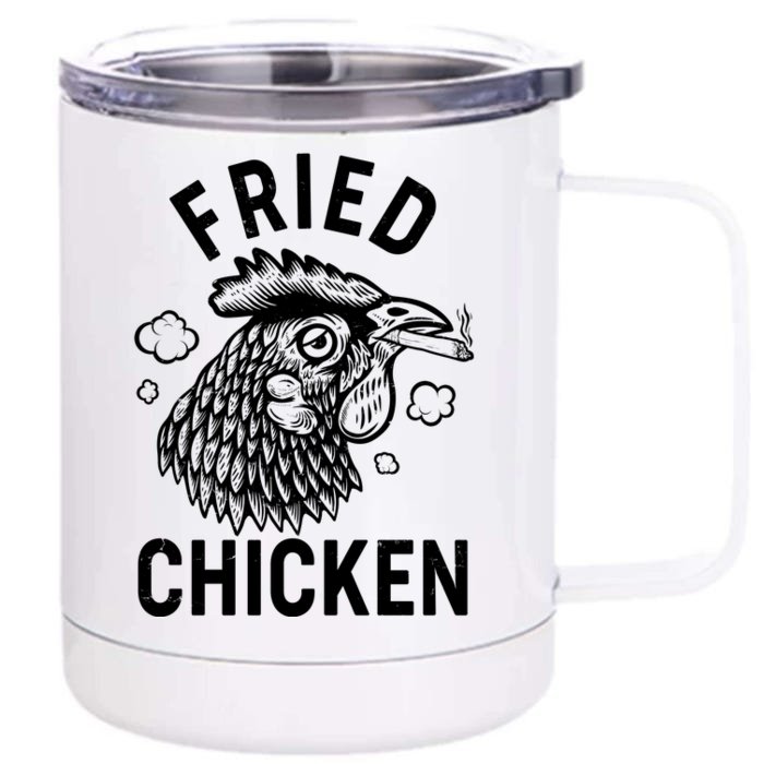 Funny Fried Chicken Smoking Joint Front & Back 12oz Stainless Steel Tumbler Cup