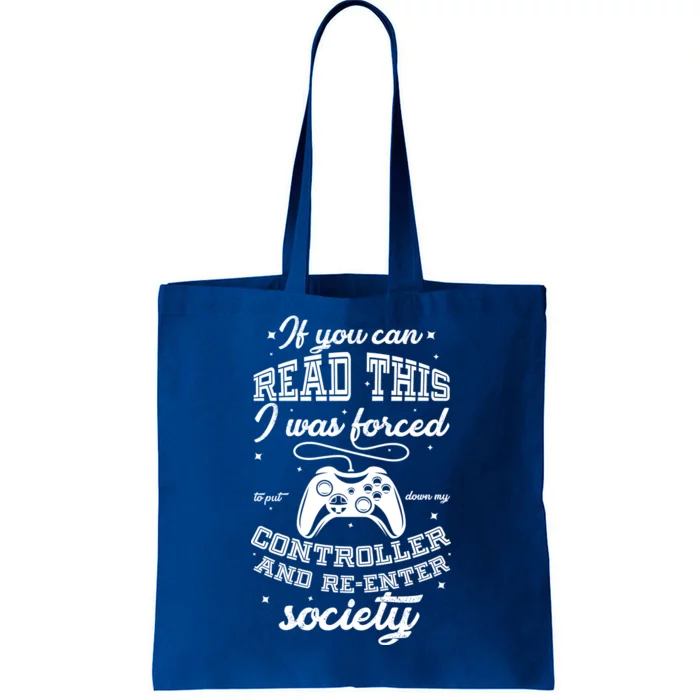 Funny Gamer Re-Enter Society Tote Bag