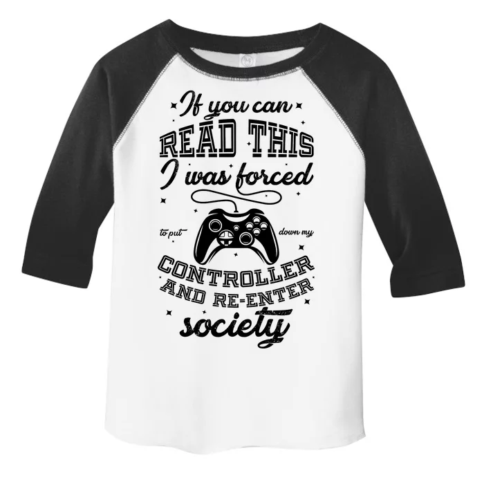 Funny Gamer Re-Enter Society Toddler Fine Jersey T-Shirt