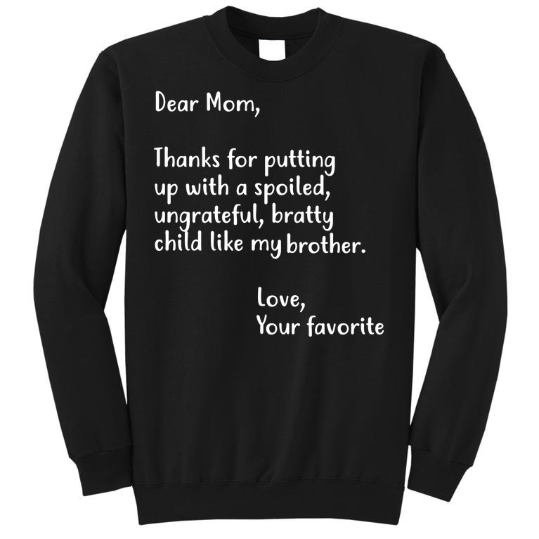 Funny Gift For Mothers Dear Mom (Brother) Sweatshirt