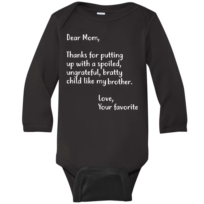 Funny Gift For Mothers Dear Mom (Brother) Baby Long Sleeve Bodysuit