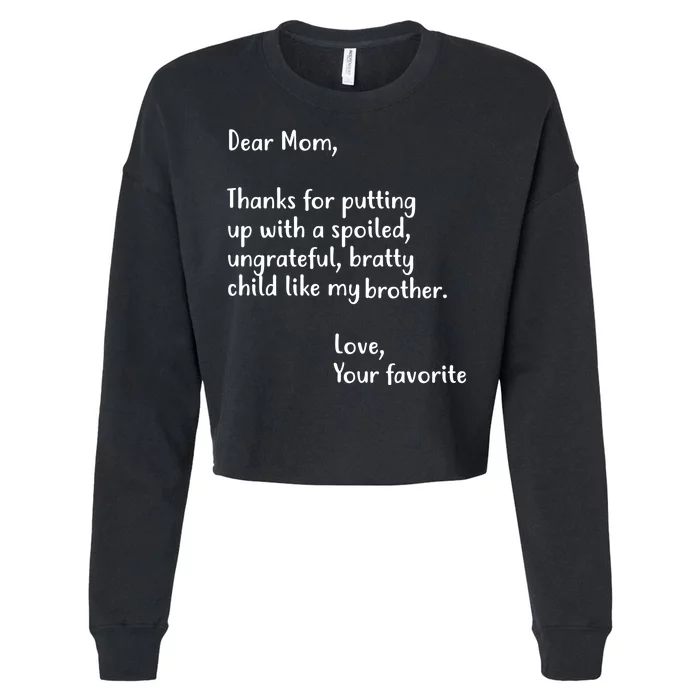 Funny Gift For Mothers Dear Mom (Brother) Cropped Pullover Crew