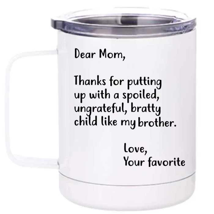 Funny Gift For Mothers Dear Mom (Brother) Front & Back 12oz Stainless Steel Tumbler Cup