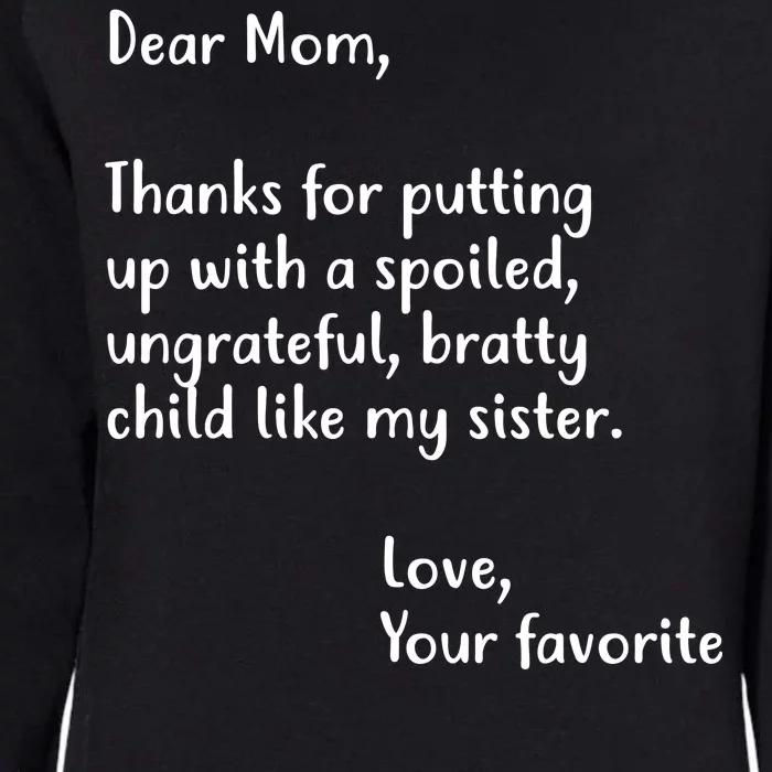 Funny Gift For Mothers Dear Mom (Sister) Womens California Wash Sweatshirt