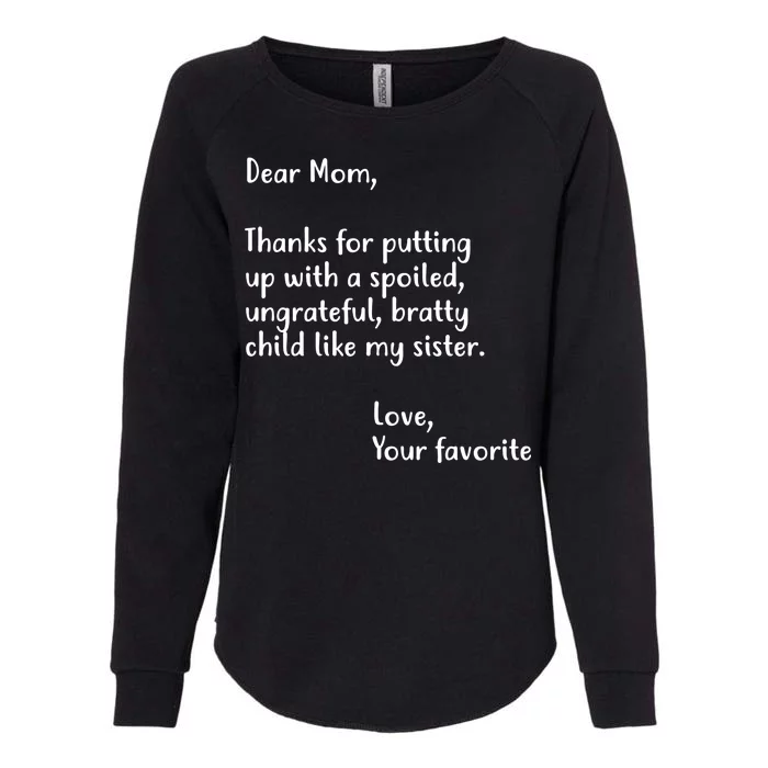 Funny Gift For Mothers Dear Mom (Sister) Womens California Wash Sweatshirt