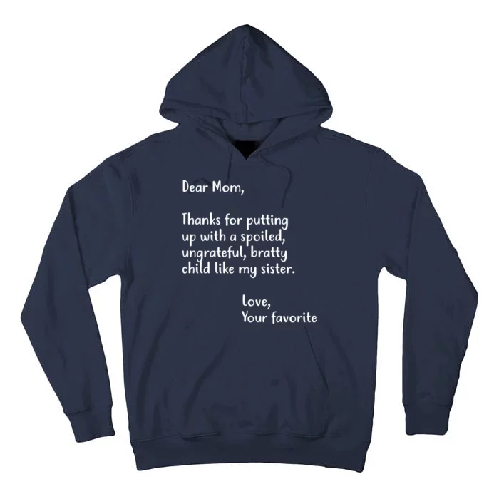 Funny Gift For Mothers Dear Mom (Sister) Tall Hoodie