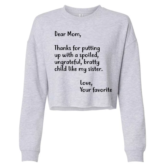 Funny Gift For Mothers Dear Mom (Sister) Cropped Pullover Crew