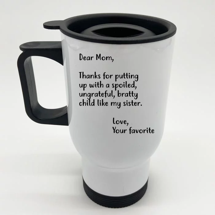 Funny Gift For Mothers Dear Mom (Sister) Front & Back Stainless Steel Travel Mug