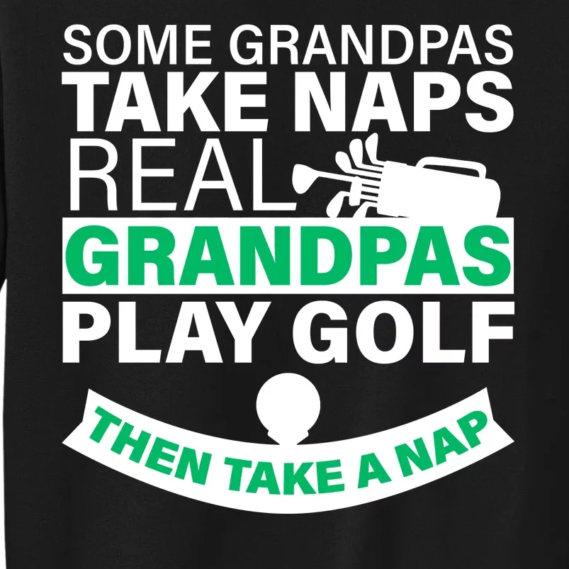 Funny Golf Grandpa Tall Sweatshirt