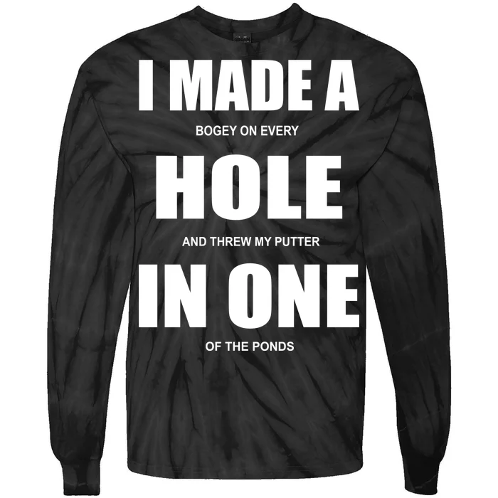 Funny Golf Hole In One Tie-Dye Long Sleeve Shirt