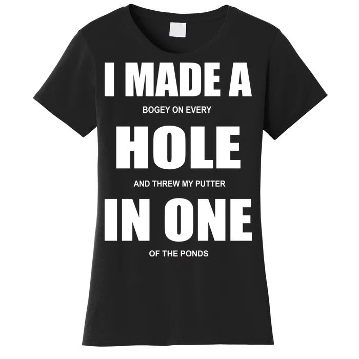 Funny Golf Hole In One Women's T-Shirt