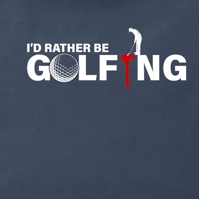 Funny Golfers Design Rather Be Golfing Zip Tote Bag