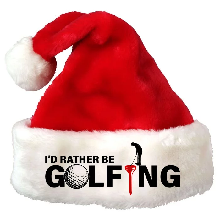 Funny Golfers Design Rather Be Golfing Premium Christmas Santa Hat