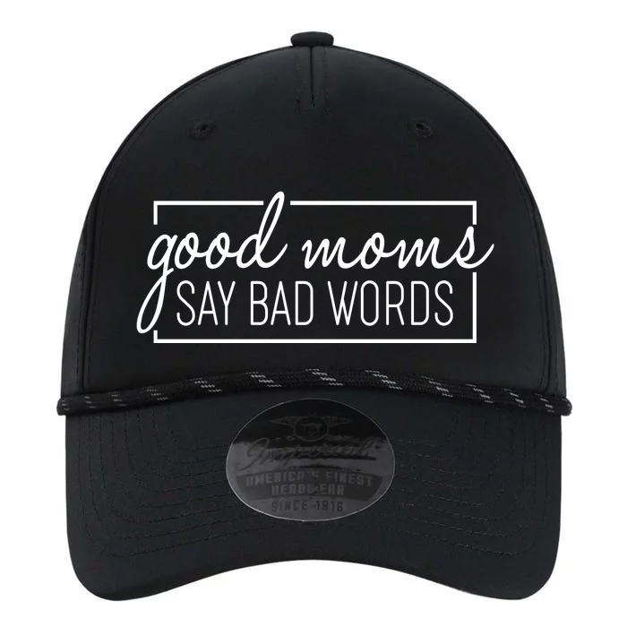 Funny Good Moms Say Bad Words Performance The Dyno Cap