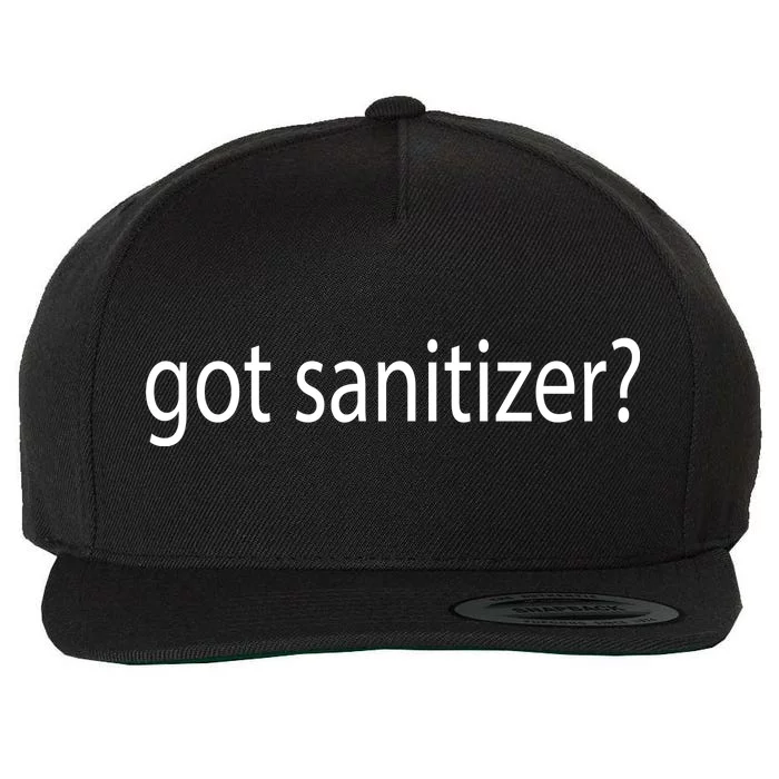 Funny Got Sanitizer? Wool Snapback Cap