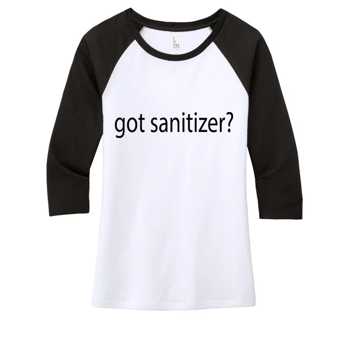 Funny Got Sanitizer? Women's Tri-Blend 3/4-Sleeve Raglan Shirt