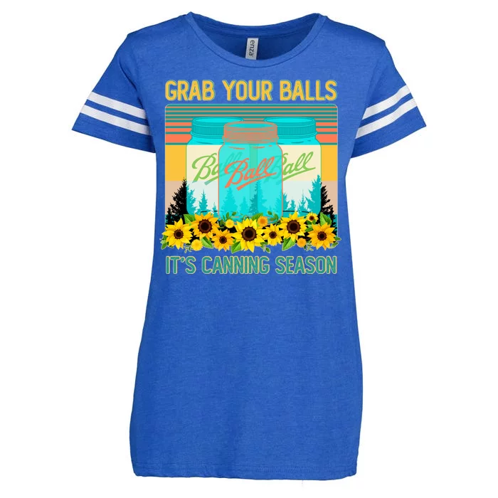 Funny Grab Your Balls It's Canning Season Enza Ladies Jersey Football T-Shirt