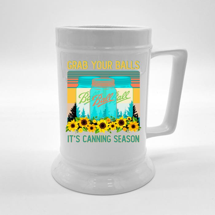 Funny Grab Your Balls It's Canning Season Front & Back Beer Stein