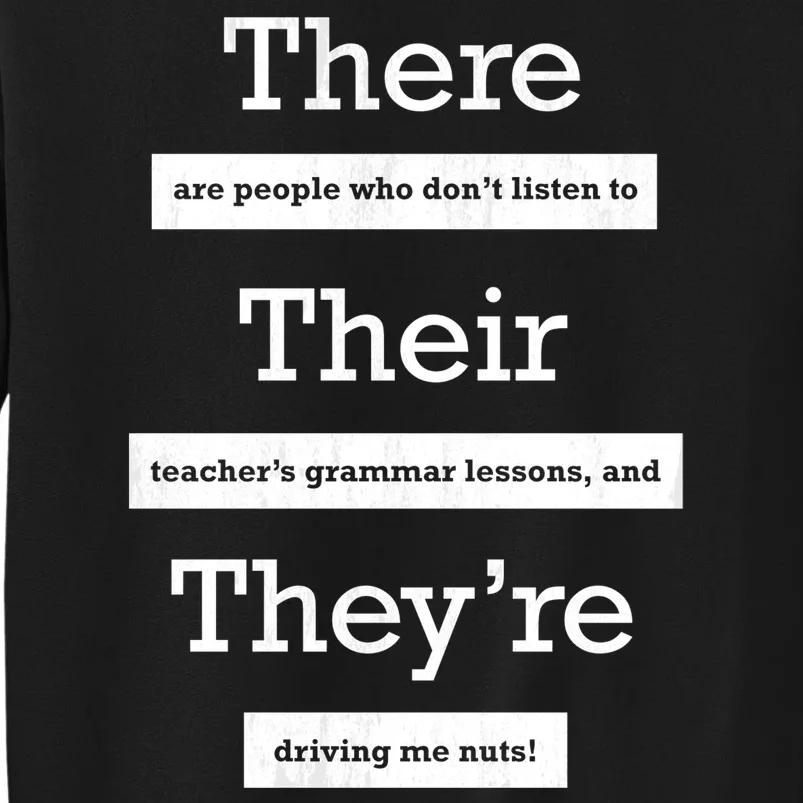 Funny Grammar Teacher Tall Sweatshirt