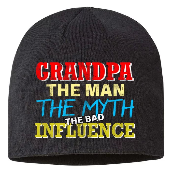 Funny Grandpa Man Myth The Bad Influence 8 1/2in Sustainable Knit Beanie