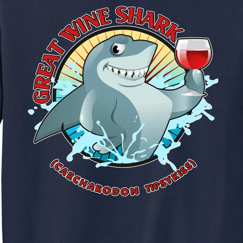 Funny Great Wine Shark Emblem Tall Sweatshirt