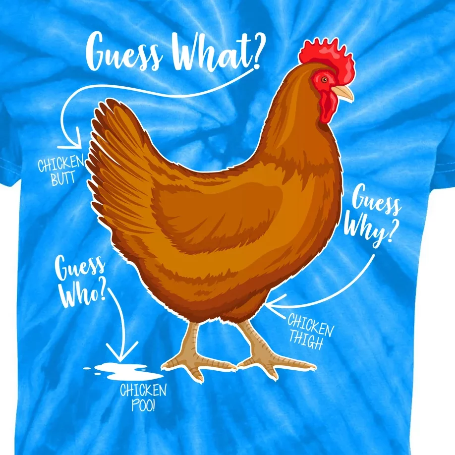 Funny Guess What Chicken Butt ggg Kids Tie-Dye T-Shirt