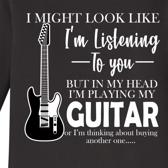 Funny Guitar Sarcastic Saying Baby Long Sleeve Bodysuit