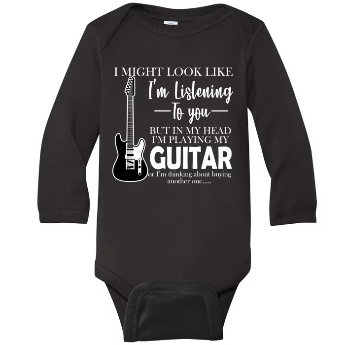 Funny Guitar Sarcastic Saying Baby Long Sleeve Bodysuit