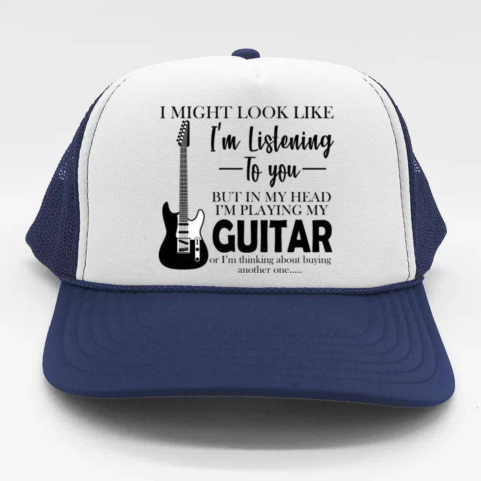 Funny Guitar Sarcastic Saying Trucker Hat