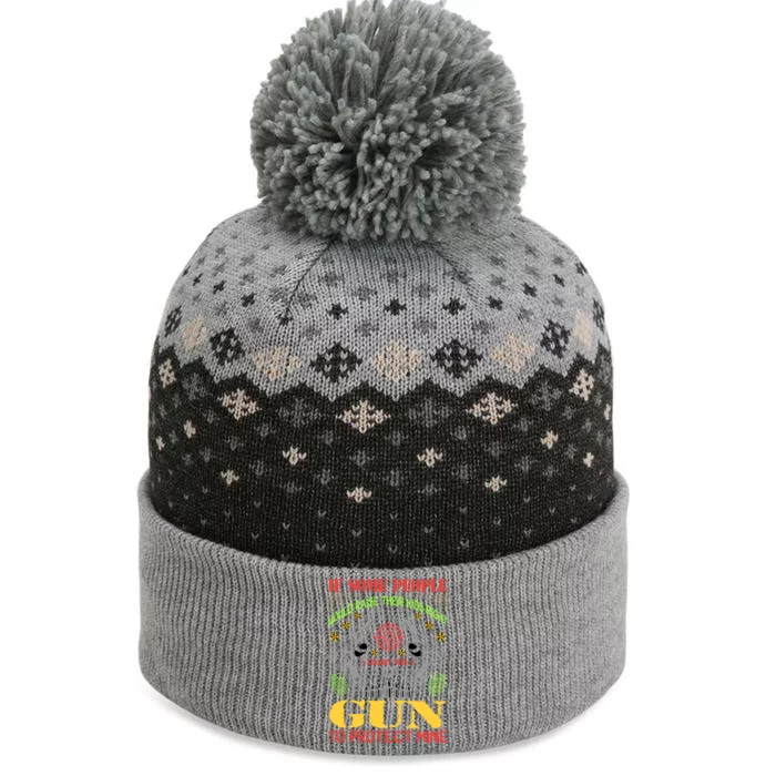 Funny Gun 2nd Amendment Protect Me The Baniff Cuffed Pom Beanie